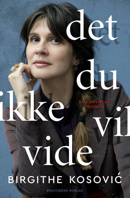 Det, du ikke vil vide