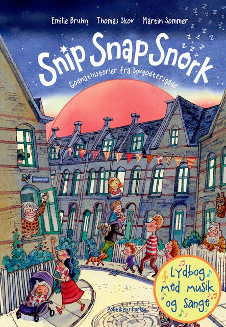 Snip Snap Snork: Godnathistorier fra Sovgodtersgade