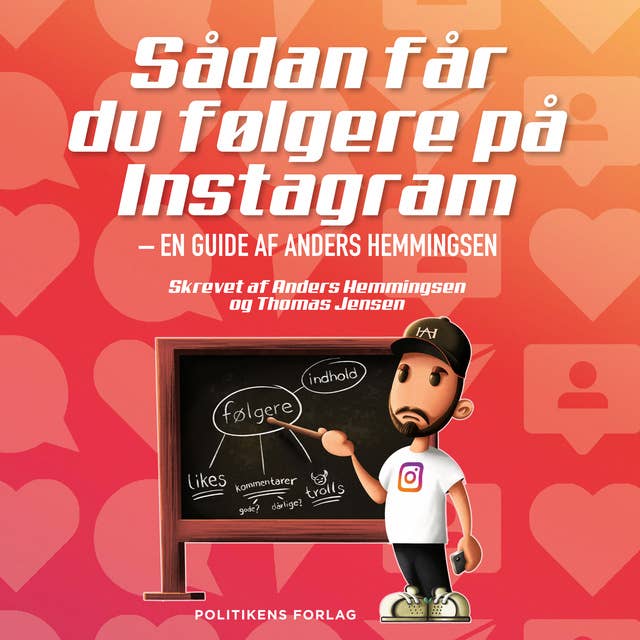 Sådan får du følgere på Instagram: - En guide af Anders Hemmingsen