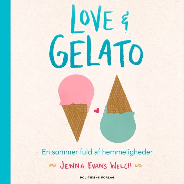 Cover for Love & gelato - En sommer fuld af hemmeligheder
