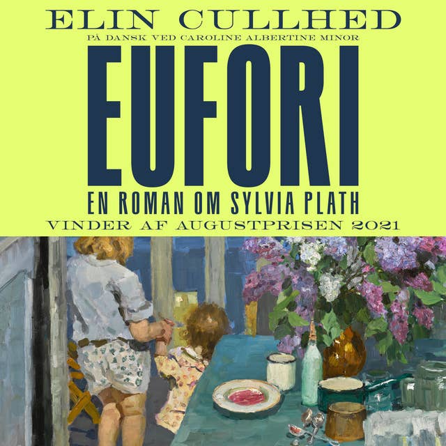 Cover for Eufori: En roman om Sylvia Plath