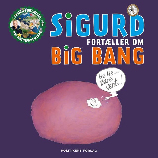 Sigurd fortæller om Big Bang