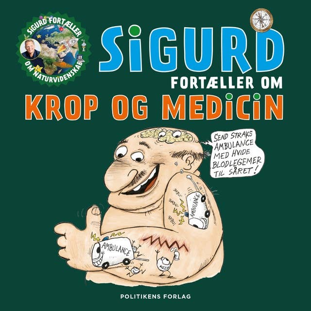 Sigurd fortæller om krop og medicin