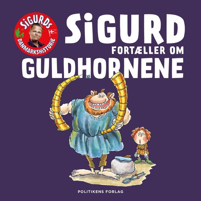 Sigurd fortæller om Guldhornene