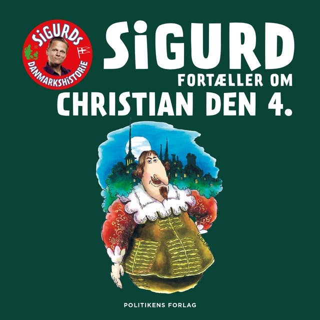 Sigurd fortæller om Christian den 4.