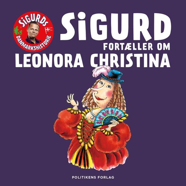 Sigurd fortæller om Leonora Christina