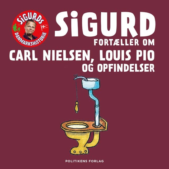 Sigurd fortæller om Carl Nielsen, Louis Pio og opfindelser
