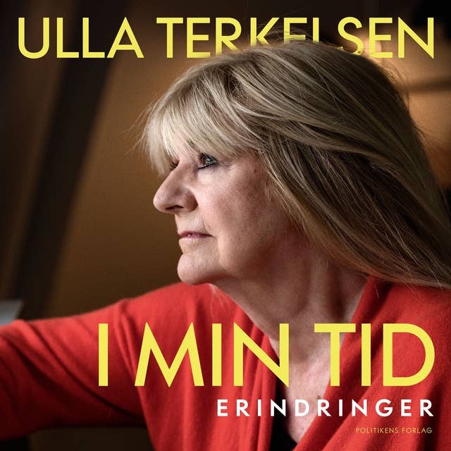 I min tid: Erindringer by Ulla Terkelsen