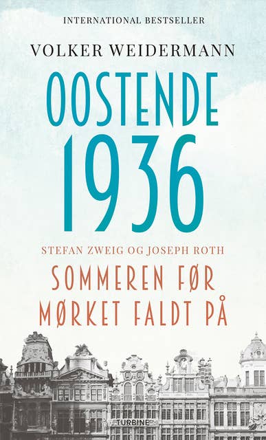 Oostende 1936: sommeren før mørket faldt på