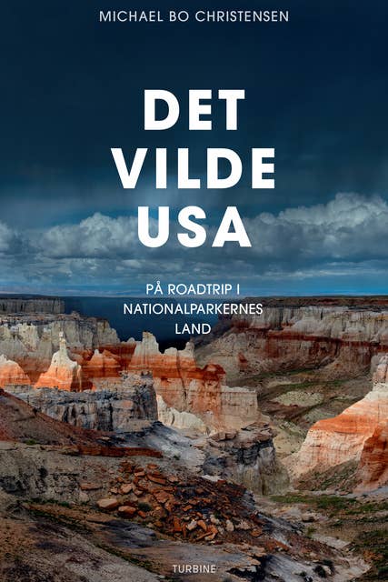 Det vilde USA: På roadtrip i nationalparkernes land