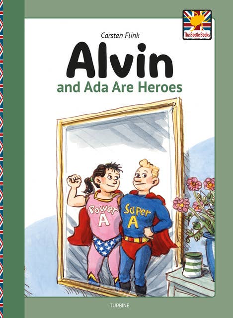 Alvin and Ada are Heroes