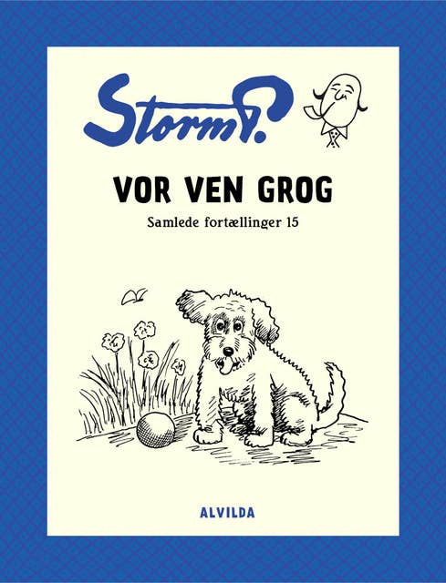 Storm P. - Vor ven Grog og andre fortællinger