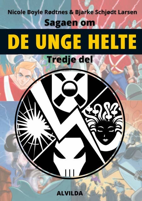Sagaen om de unge helte: Tredje samlebind
