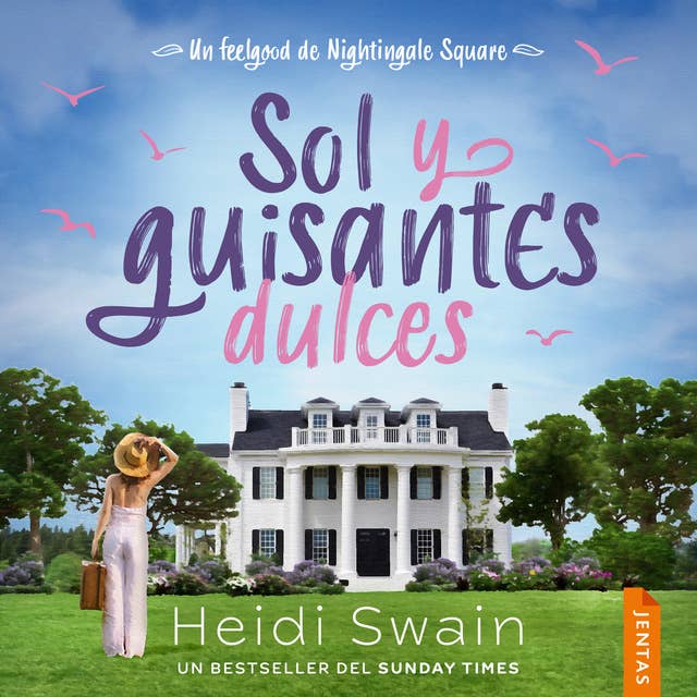 Sol y guisantes dulces by Heidi Swain