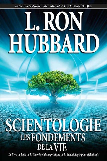 Scientologie: Les Fondements de la Vie