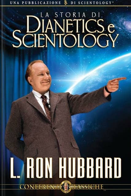 La Storia Di Dianetics e Scientology