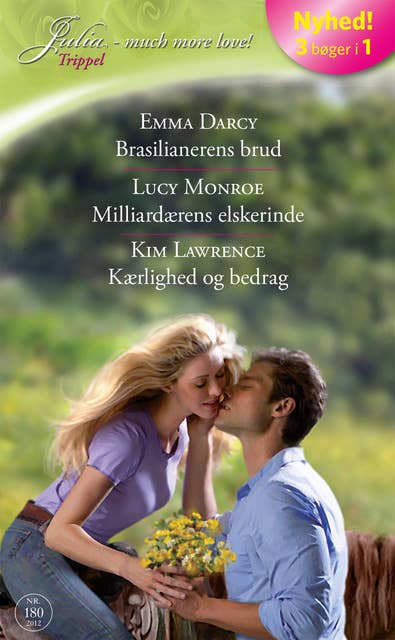 Brasilianerens brud / Milliardærens elskerinde / Kærlighed og bedrag