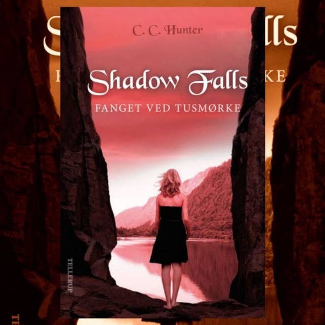Shadow Falls #3: Fanget ved tusmørke