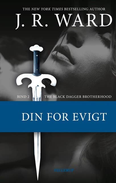 The Black Dagger Brotherhood #2: Din for evigt