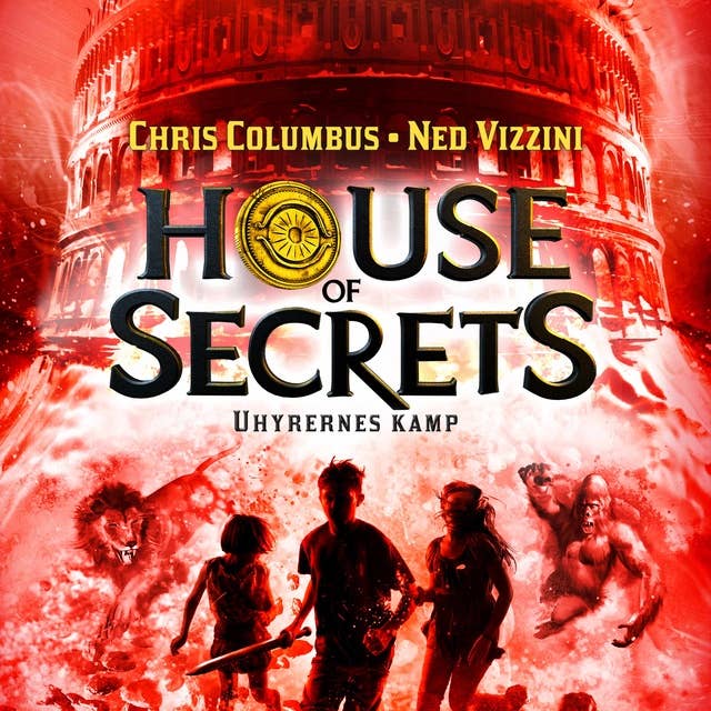 House of Secrets #2: Uhyrernes kamp