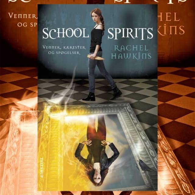 Cover for School Spirits #1: Venner, kærester og spøgelser