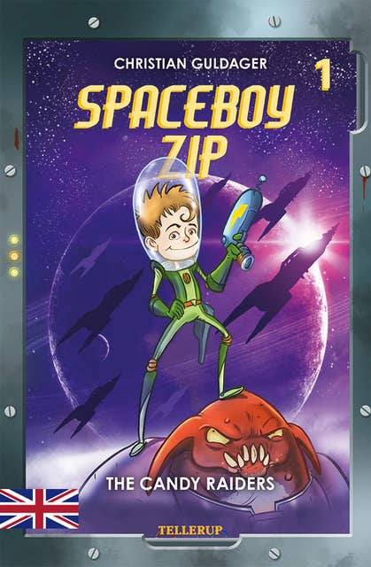 Spaceboy Zip #1: The Candy Raiders
