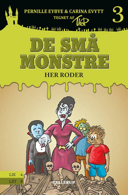 De små monstre #3: Her roder
