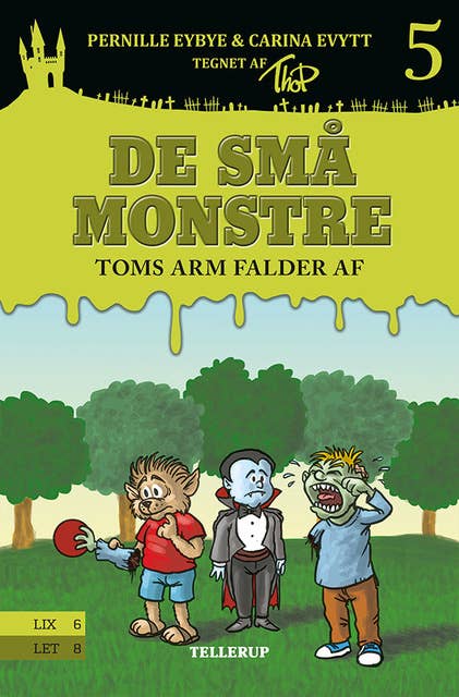 De små monstre #5: Toms arm falder af