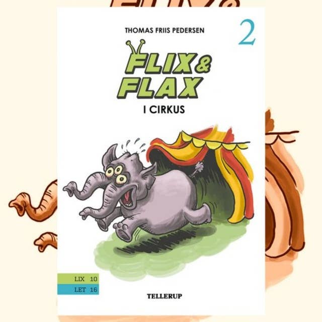 Flix & Flax #2: Flix og Flax i cirkus