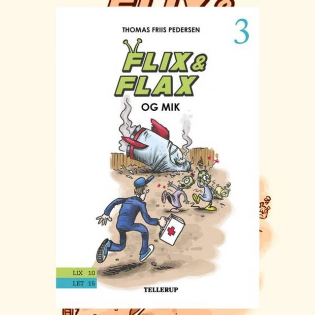 Flix & Flax #3: Flix og Flax og Mik