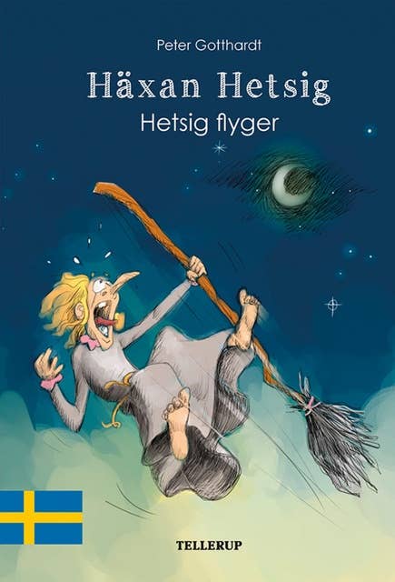 Häxan Hetsig #4: Hetsig flyger