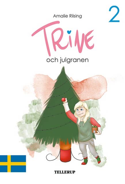 Trine #2: Trine och julgranen