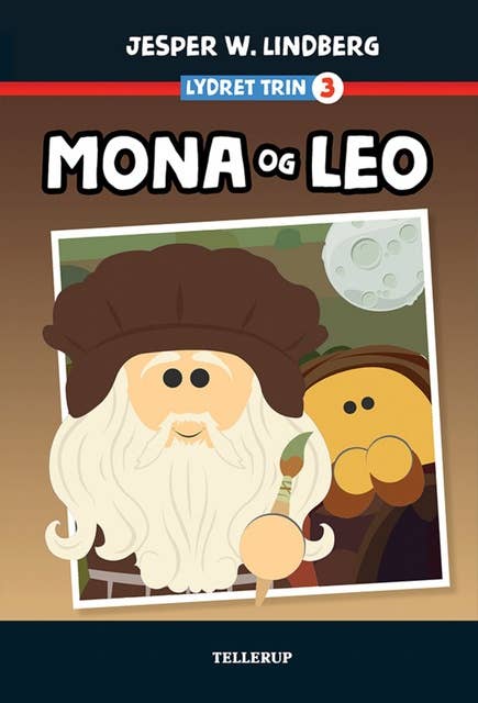 Lydret (trin 3): Mona og Leo