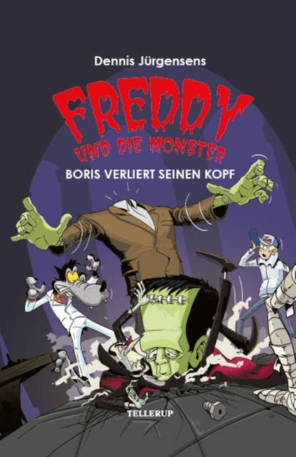 Freddy und die Monster: Boris verliert seinen Kopf