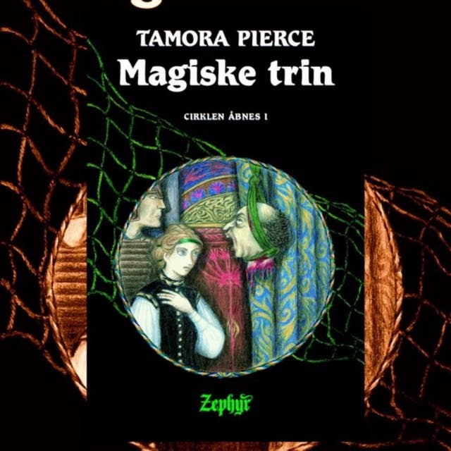 Cirklen åbnes #1: Magiske Trin