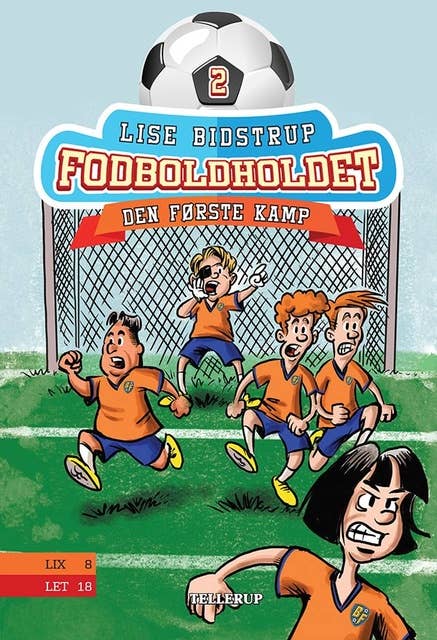 Fodboldholdet #2: Den første kamp