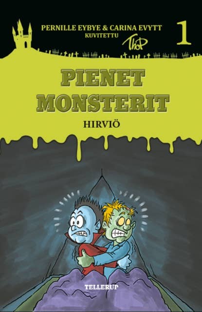 Pienet Monsterit #1: Hirviö