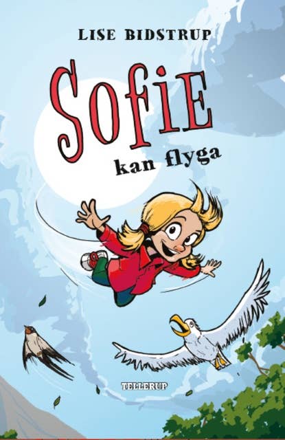 Sofie #3: Sofie kan flyga
