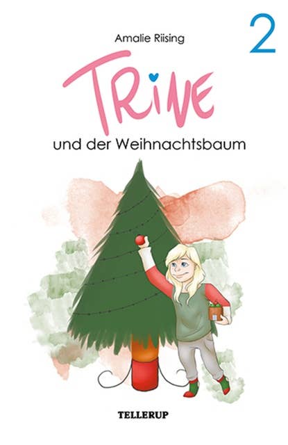 Trine und der Weihnachtsbaum