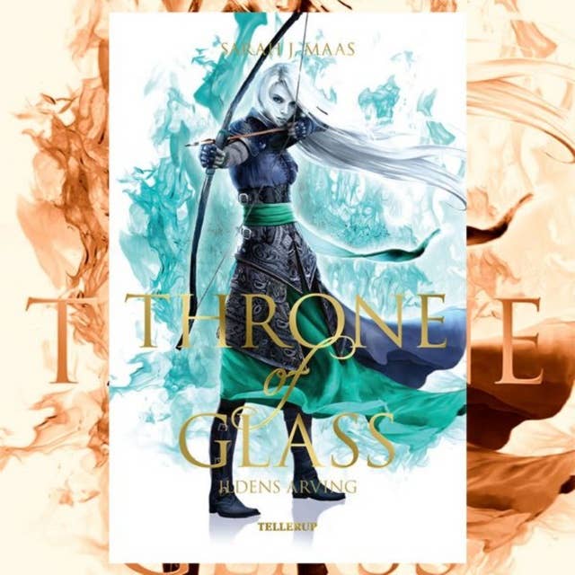 Throne of Glass #3: Ildens arving by Sarah J. Maas