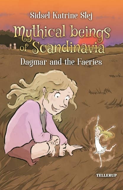Dagmar and the Faeries