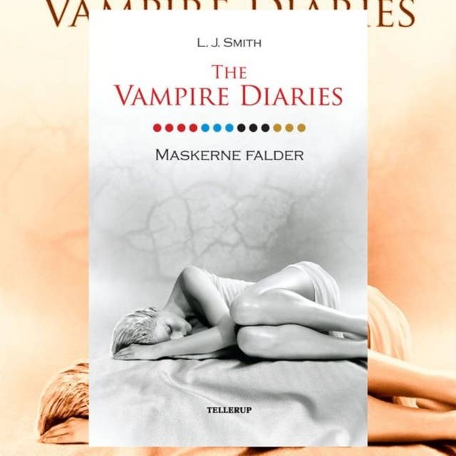 The Vampire Diaries #13: Maskerne falder
