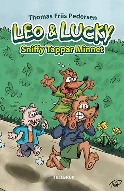 Leo & Lucky #3: Sniffy Tappar Minnet