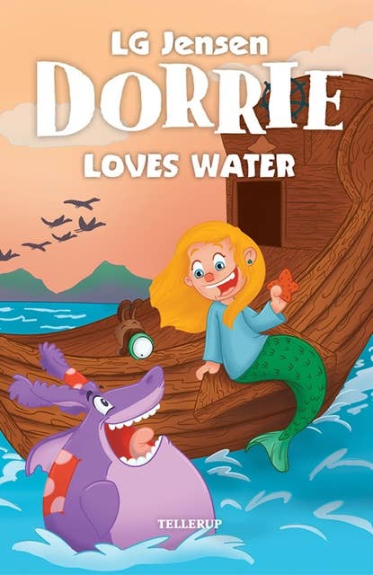 Dorrie Loves Everything #5: Dorrie Loves Water