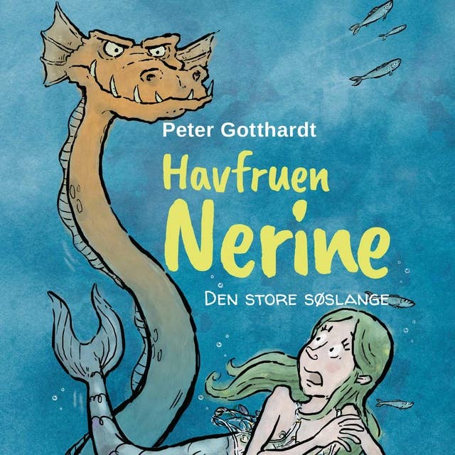 Havfruen Nerine #2: Den store søslange