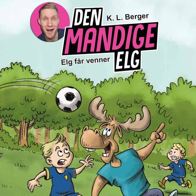 Cover for Den Mandige Elg #1: Elg får venner