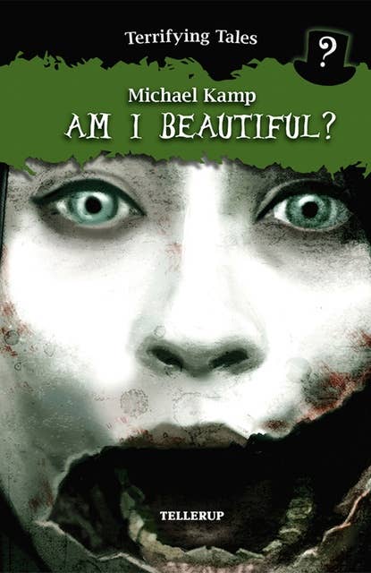 Terrifying Tales #1: Am I Beautiful?