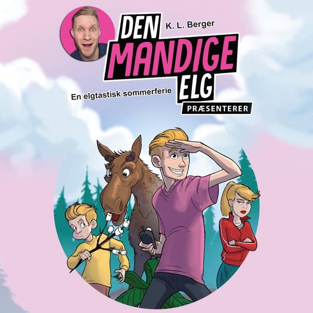 Cover for Den Mandige Elg præsenterer - En elgtastisk sommerferie