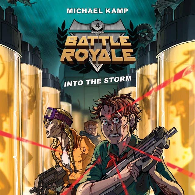 Battle Royale #4: Into the Storm
