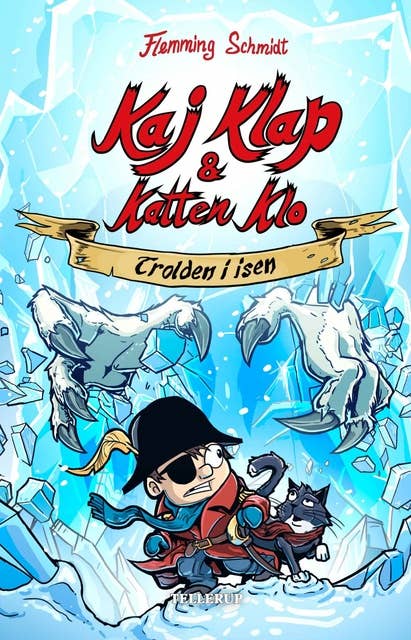 Kaj Klap & katten Klo #2: Trolden i isen